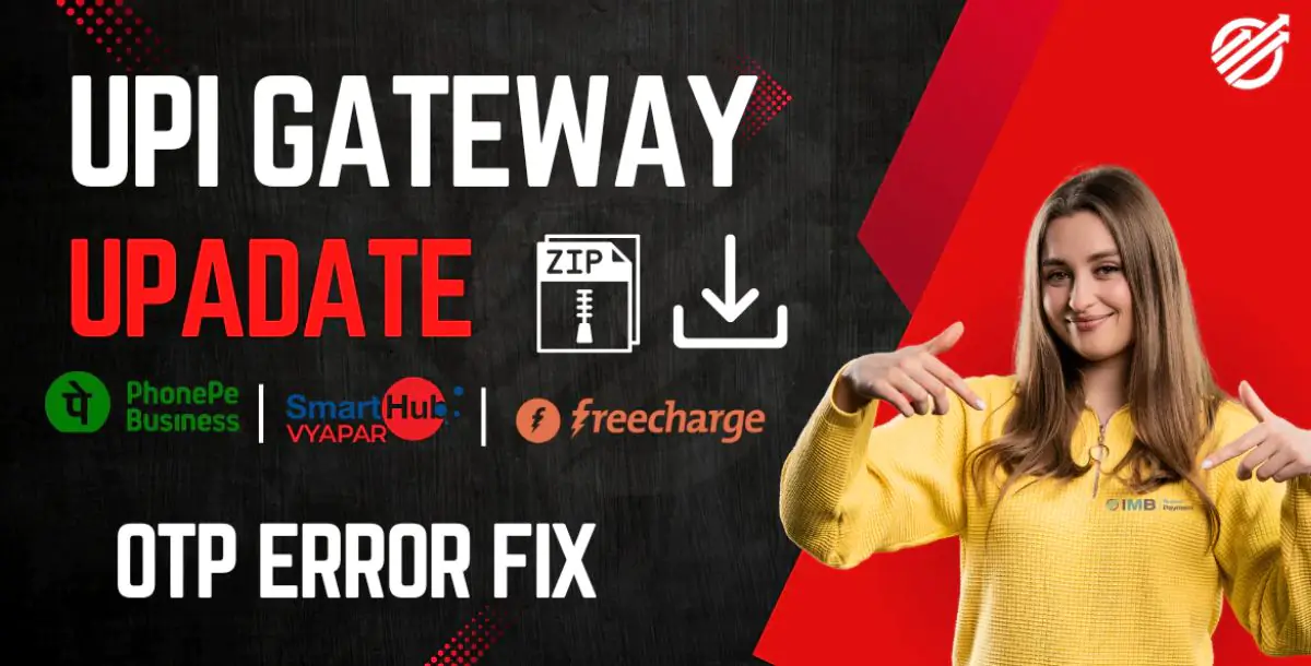 UPI Gateway 3.5 Update Hdfc, Phonepe, Freecharge otp Error Fix